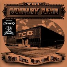 THE COMPANY BAND - Sign Here, Here, And Here. (Ltd 1000  Hand-Numbered) 10''