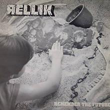 RELLIK - Remember The Future (First Press) 12