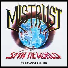 MISTRUST - Spin The World The Expanded Edition (Ltd 300  US Import) CD