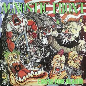 AGNOSTIC FRONT - Cause For Alarm LP