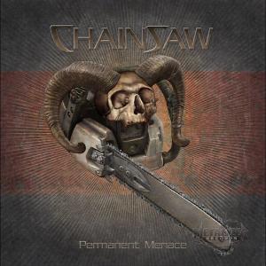 CHAINSAW - PERMANENT MENACE (+3 BONUS) CD (NEW)