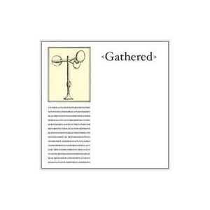 GATHERED - SAME LP