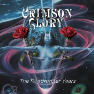 CRIMSON GLORY - The Roadrunner Years (Deluxe 3CD Digipak) 3CD