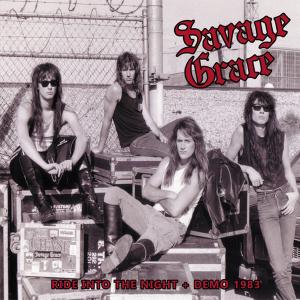 SAVAGE GRACE - Ride Into The Night + Demo 1983 CD