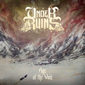UNDER RUINS - Age of the Void (Ltd 200) LP