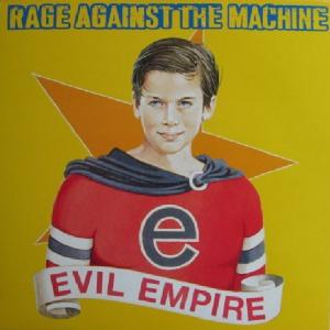 RAGE AGAINST THE MACHINE - Evil Empire LP