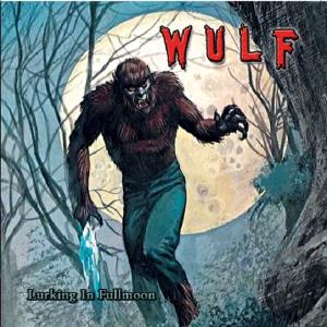 WULF - Lurking In Fullmoon (Ltd 500) CD