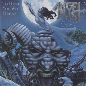 ANGEL DUST - To Dust You Will Decay (First Edition) LP