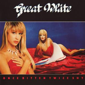 GREAT WHITE - Once Bitten Twice Shy CD's GREAT WHITE - Once Bitten Twice Shy CD's