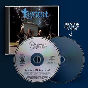 TYRANT - Legions of the Dead (Ltd 500 / Blue Disc) CD