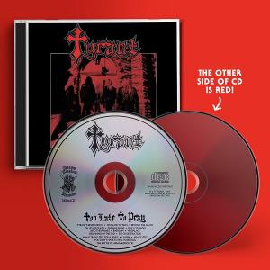 TYRANT - Too Late to Pray (Ltd 500 / Red Disc) CD