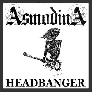 ASMODINA - Headbanger (Private First Press) LP