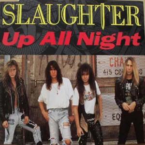 SLAUGHTER - Up All Night CD's SLAUGHTER - Up All Night CD's