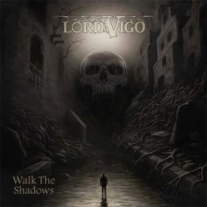LORD VIGO - Walk the Shadows (Ltd 300 / Black) LP
