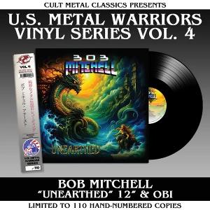 BOB MITCHELL - Unearthed - U.S. Metal Warriors Vol. 4 (Ltd 110 / Hand-Numbered, OBI) LP
