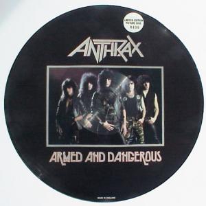 ANTHRAX - Armed And Dangerous (Limited Numbered Edition, Picture Disc) LP