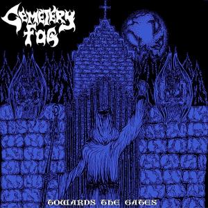 CEMETERY FOG - Towards The Gates (Ltd 500) LP
