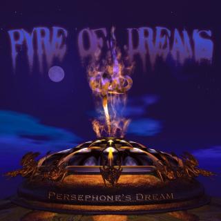 PERSEPHONE'S DREAM - PYRE OF DREAMS CD (NEW)