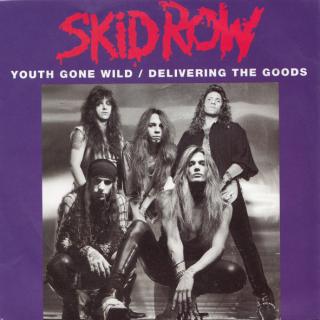 SKID ROW - Youth Gone Wild / Delivering The Goods 7"