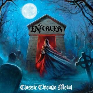 ENFORCER - Classic Chicago Metal (US Import) CD