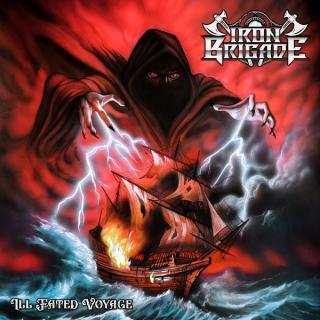 IRON BRIGADE - Ill Fated Voyage (Ltd 100 / Red) LP IRON BRIGADE - Ill Fated Voyage (Ltd 100 / Red) LP