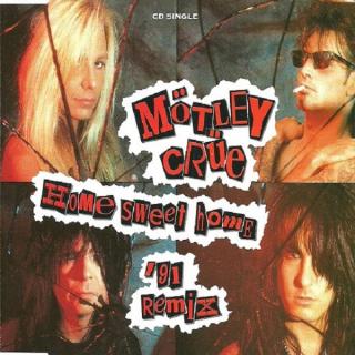 MOTLEY CRUE - Home Sweet Home '91 Remix CD's