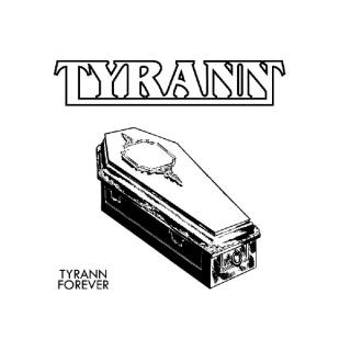TYRANN - Tyrann Forever (Incl. OBI & Sticker) CD TYRANN - Tyrann Forever (Incl. OBI & Sticker) CD