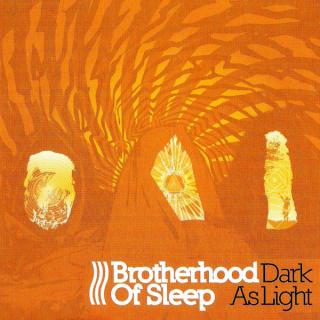 BROTHERHOOD OF SLEEP - Dark As Light (Gatefold Cardboard Sleeve) CD